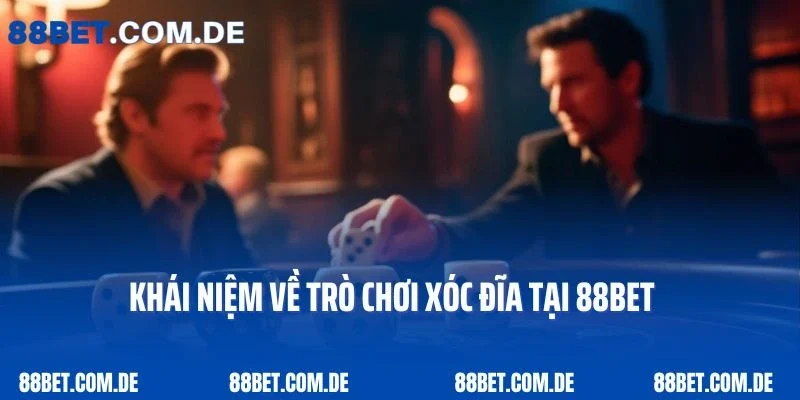 Khái niệm về trò chơi xóc đĩa tại 88bet